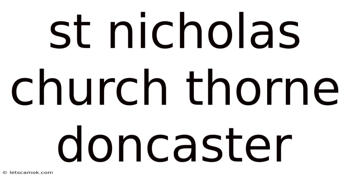 St Nicholas Church Thorne Doncaster