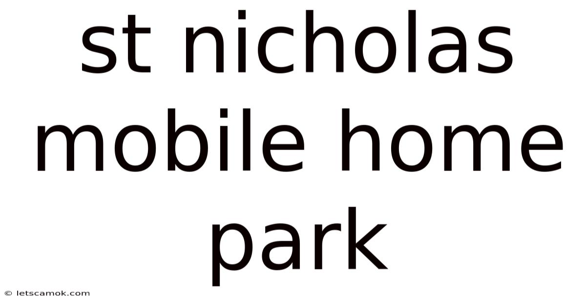 St Nicholas Mobile Home Park