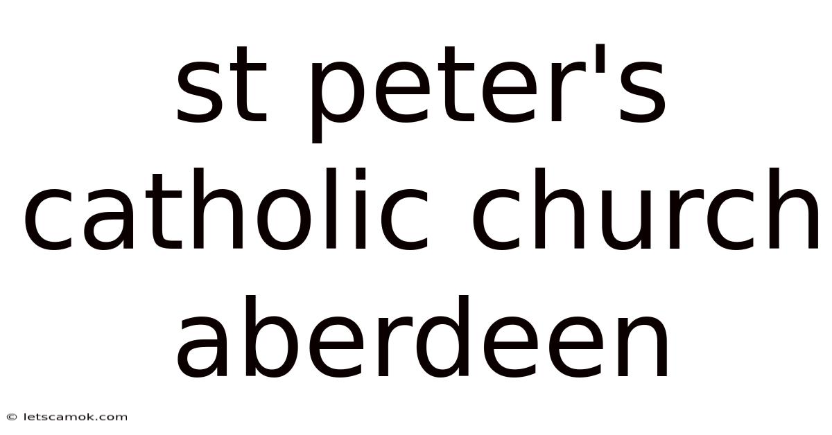 St Peter's Catholic Church Aberdeen