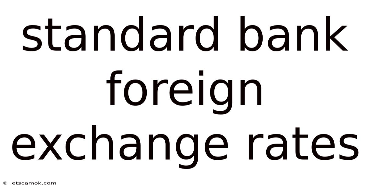 Standard Bank Foreign Exchange Rates