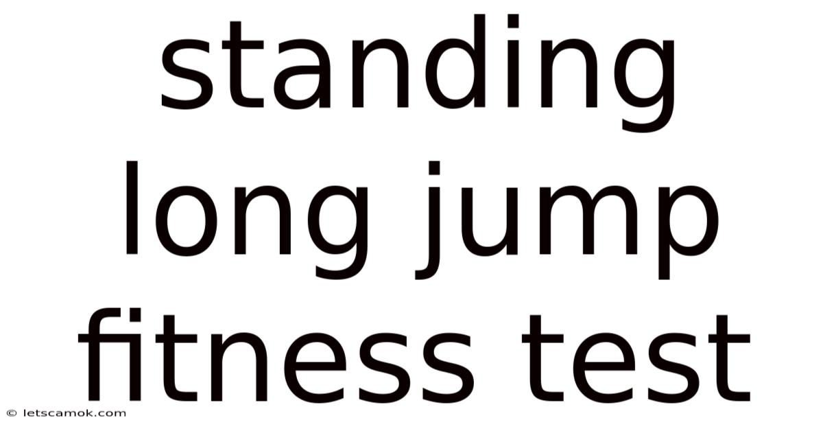 Standing Long Jump Fitness Test