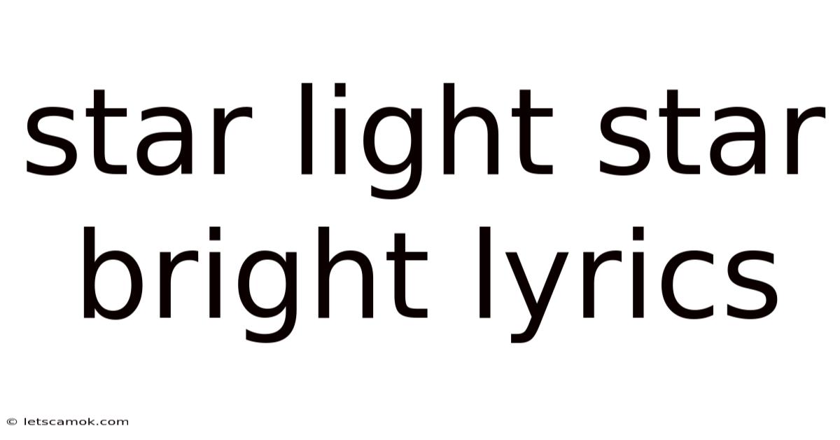 Star Light Star Bright Lyrics