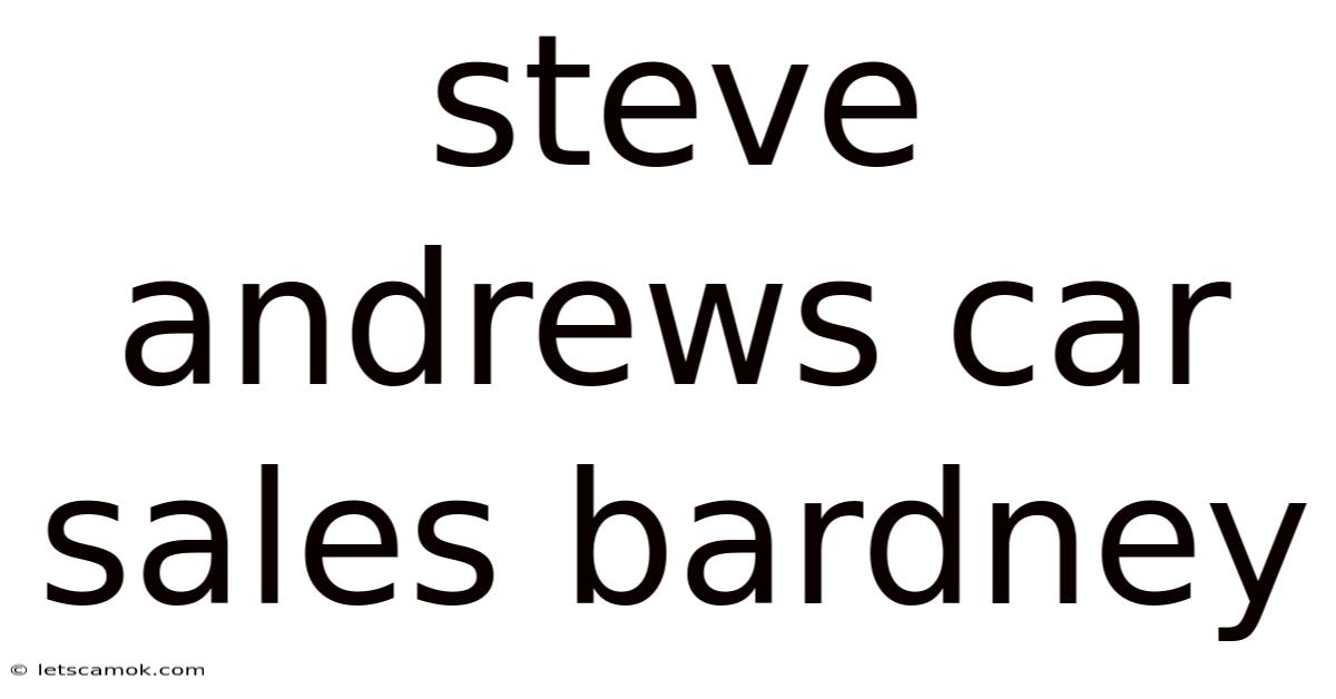 Steve Andrews Car Sales Bardney
