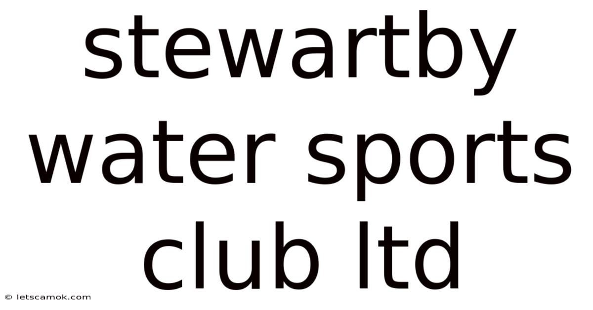 Stewartby Water Sports Club Ltd