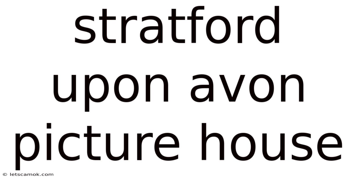 Stratford Upon Avon Picture House