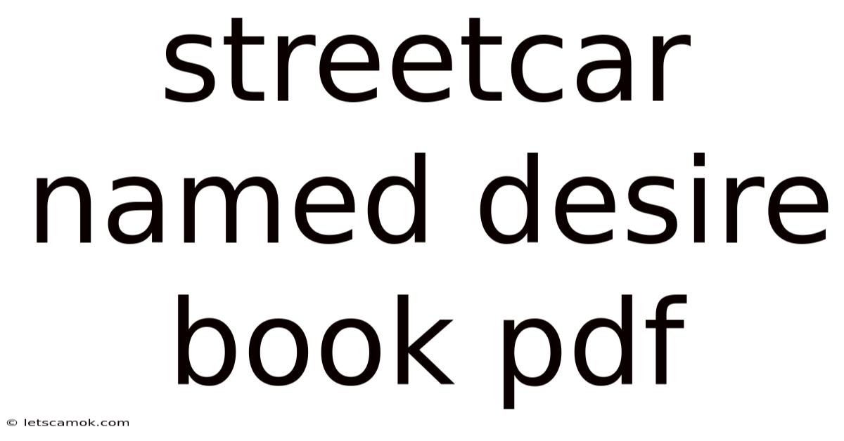 Streetcar Named Desire Book Pdf