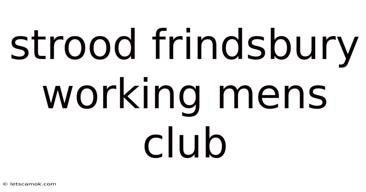 Strood Frindsbury Working Mens Club