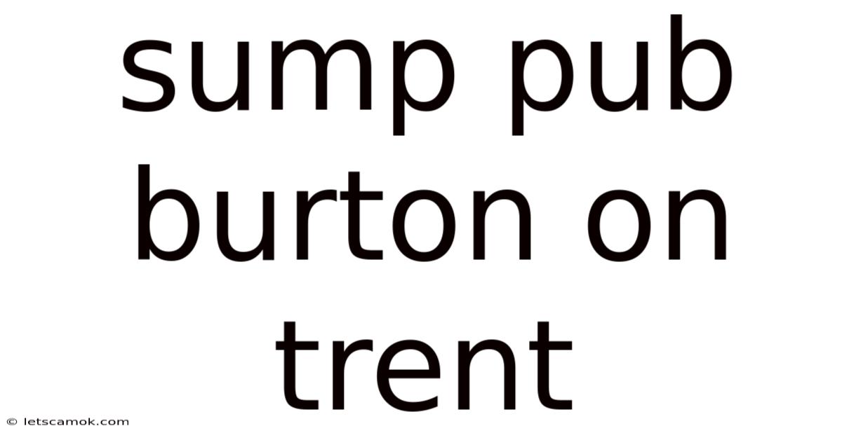 Sump Pub Burton On Trent