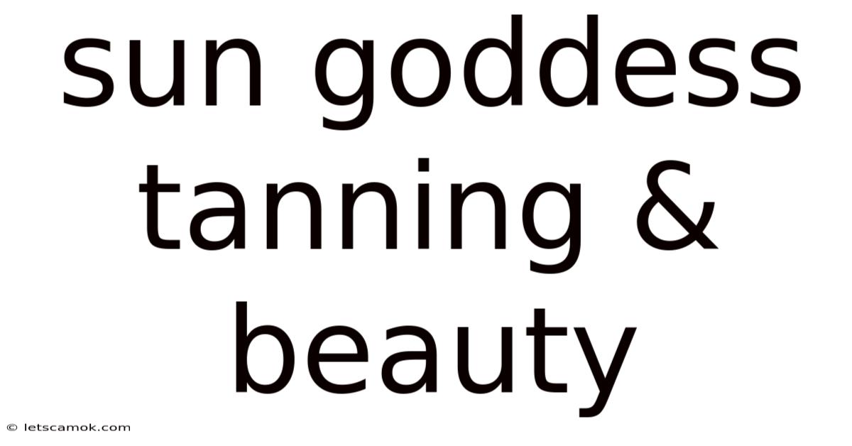 Sun Goddess Tanning & Beauty