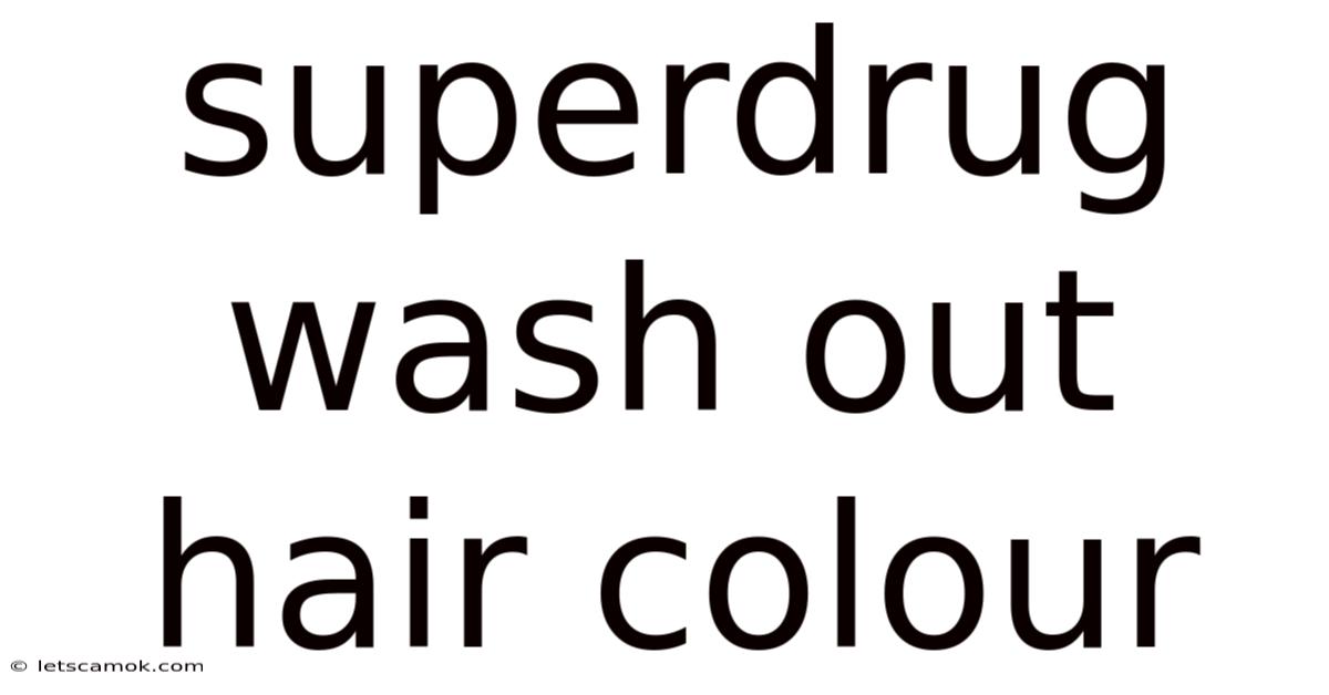 Superdrug Wash Out Hair Colour