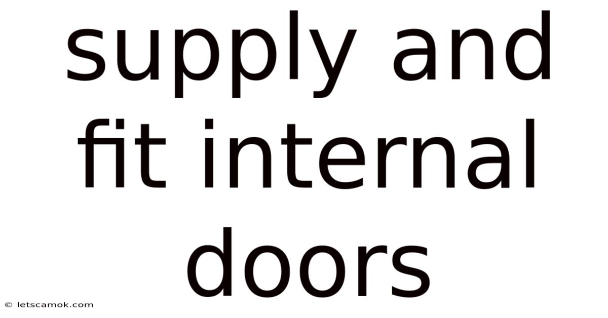 Supply And Fit Internal Doors