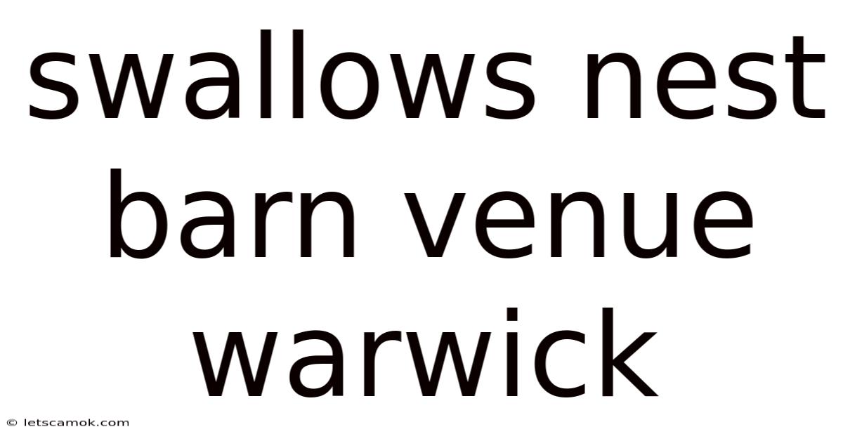 Swallows Nest Barn Venue Warwick