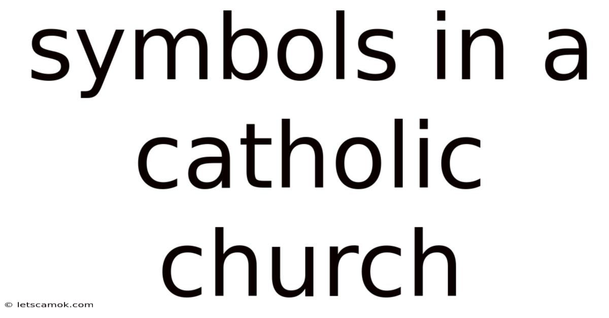 Symbols In A Catholic Church