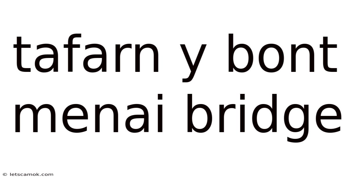 Tafarn Y Bont Menai Bridge