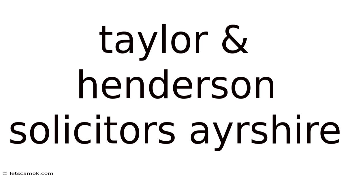 Taylor & Henderson Solicitors Ayrshire