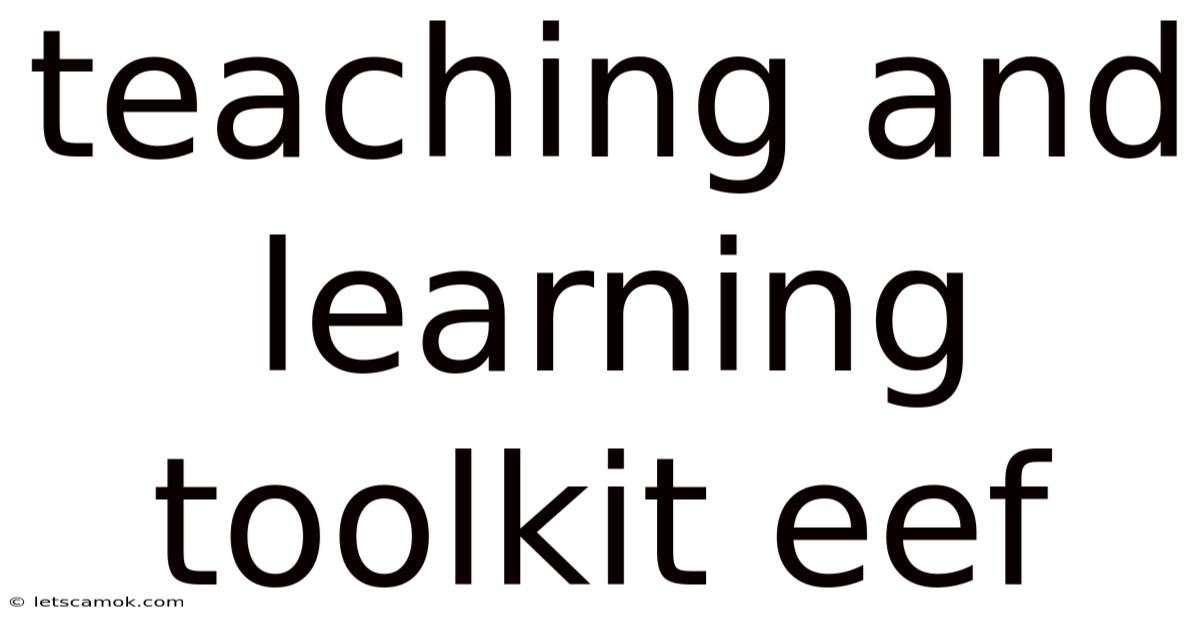 Teaching And Learning Toolkit Eef