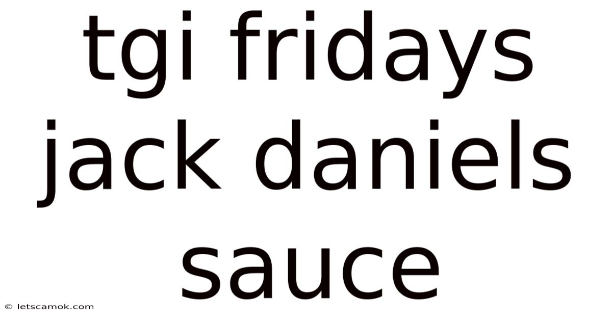 Tgi Fridays Jack Daniels Sauce