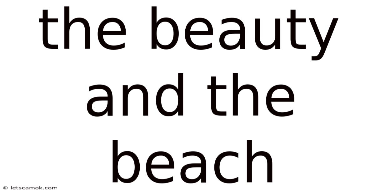 The Beauty And The Beach