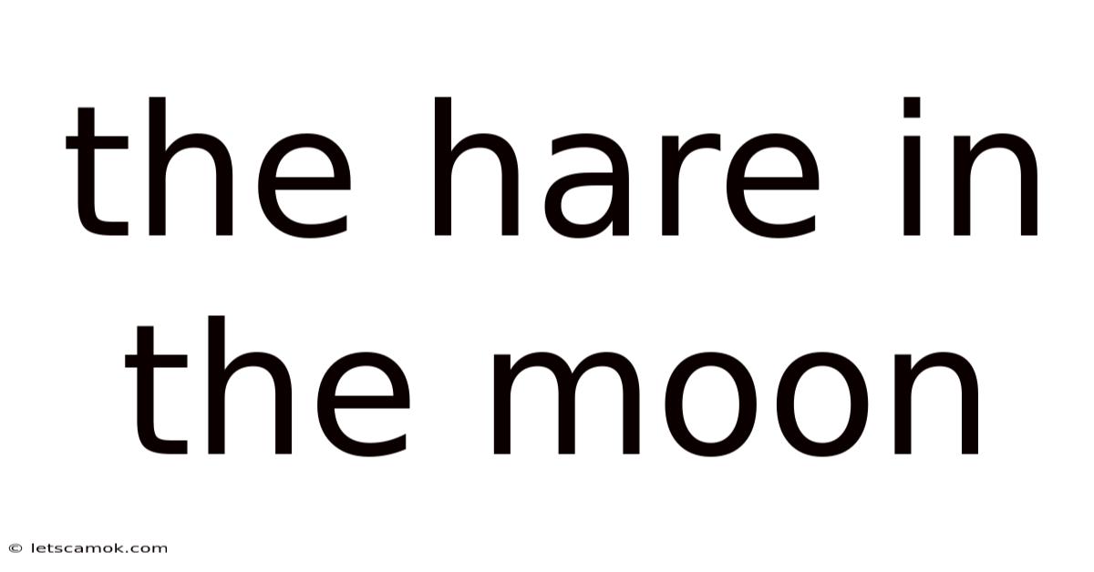 The Hare In The Moon