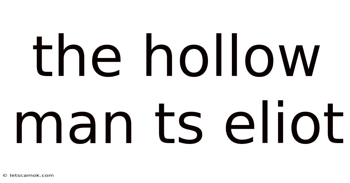 The Hollow Man Ts Eliot