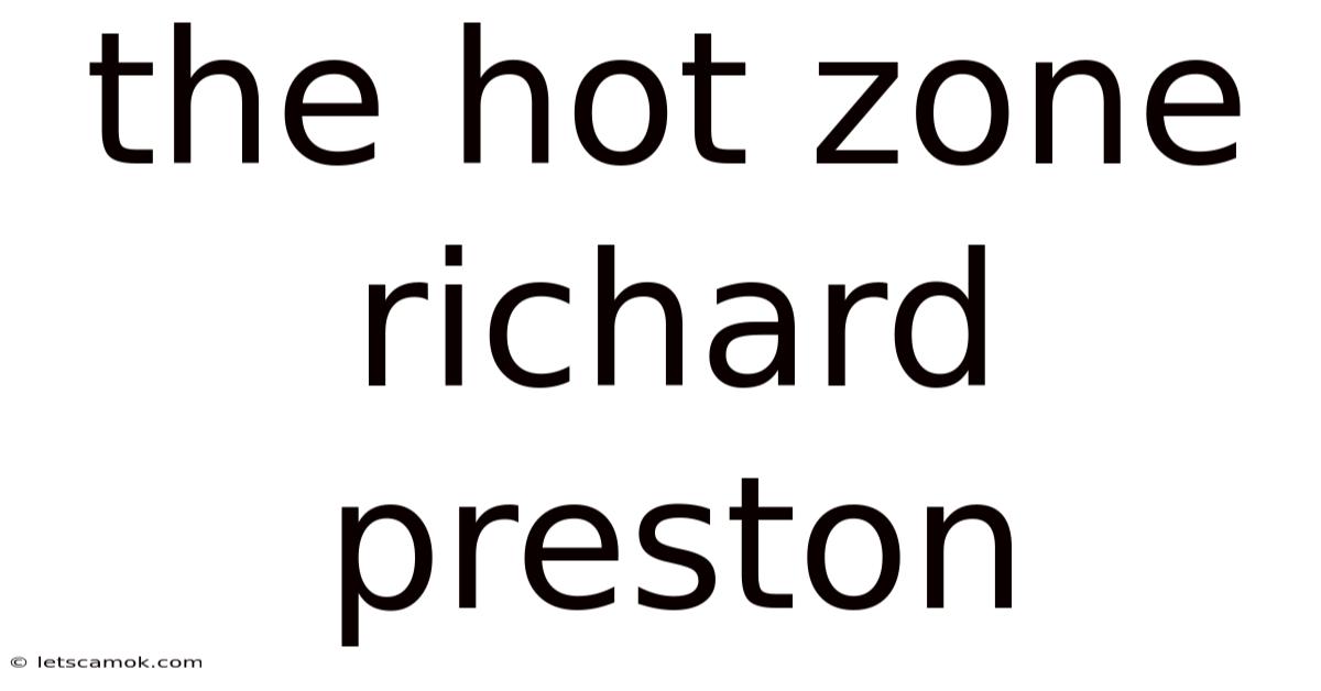 The Hot Zone Richard Preston