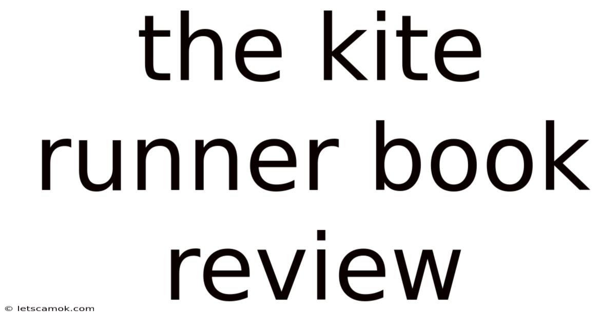 The Kite Runner Book Review