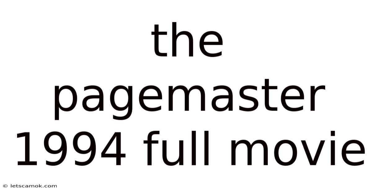 The Pagemaster 1994 Full Movie
