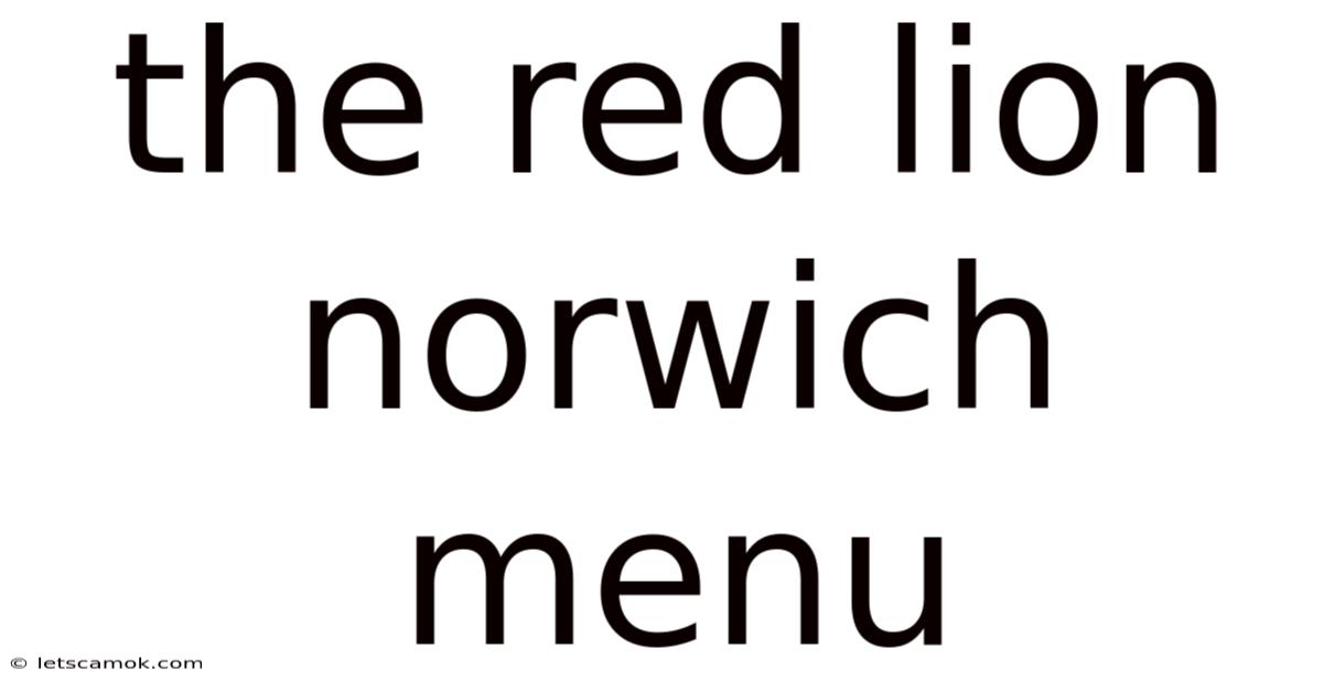 The Red Lion Norwich Menu