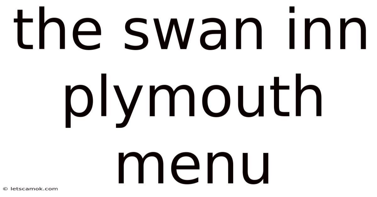 The Swan Inn Plymouth Menu