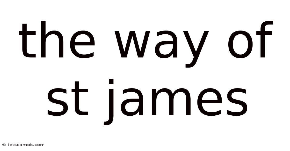 The Way Of St James