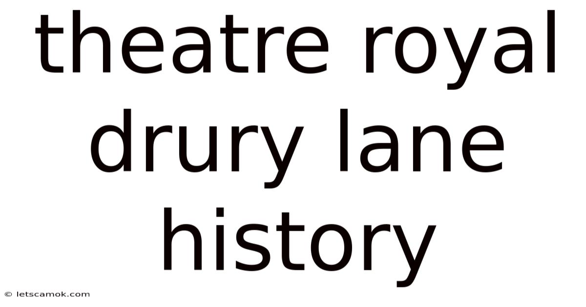Theatre Royal Drury Lane History