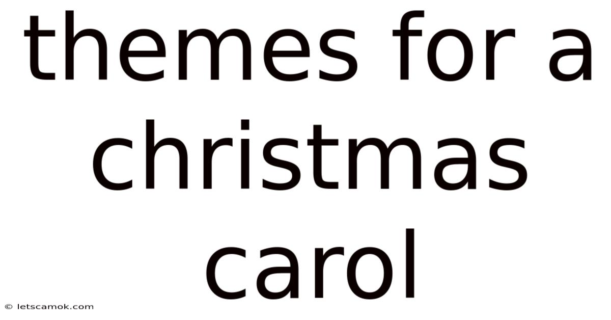 Themes For A Christmas Carol