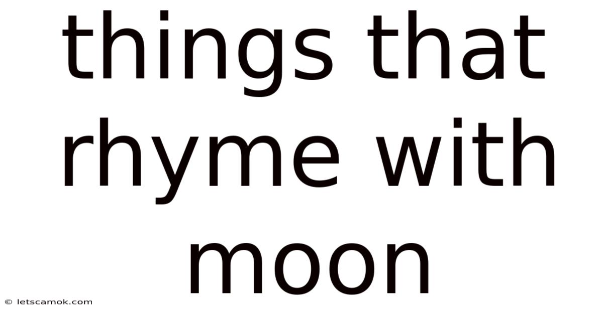 Things That Rhyme With Moon