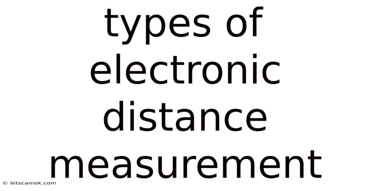 Types Of Electronic Distance Measurement