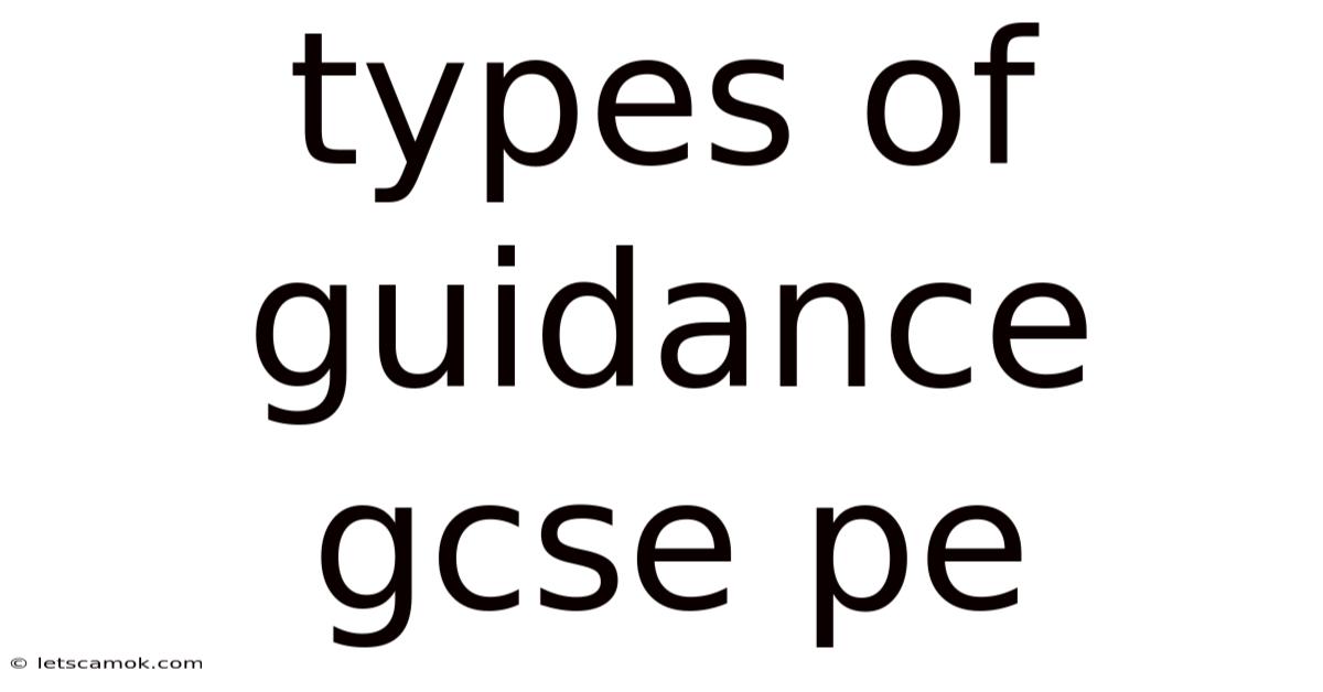 Types Of Guidance Gcse Pe