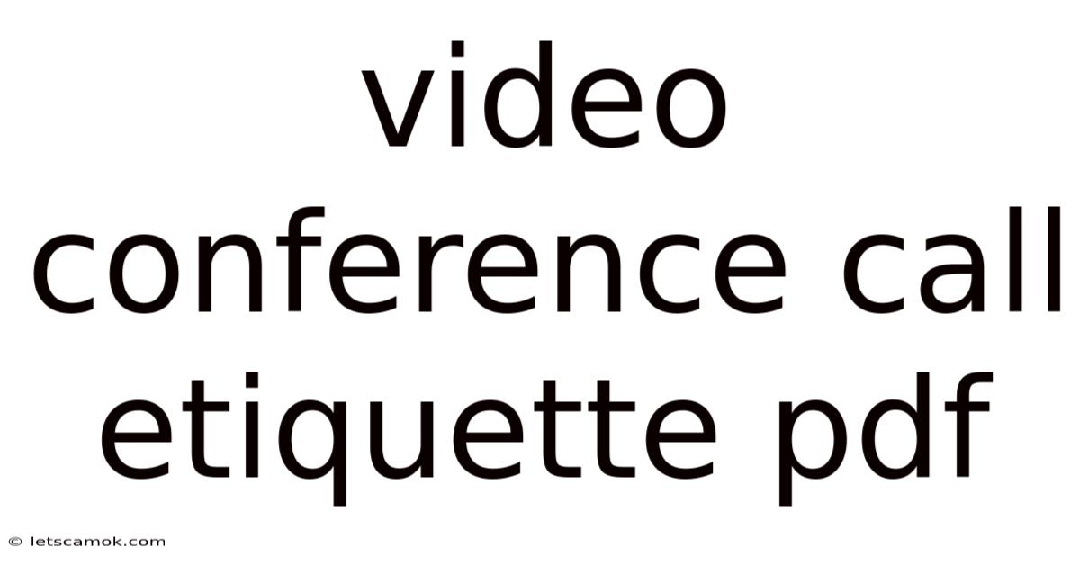 Video Conference Call Etiquette Pdf