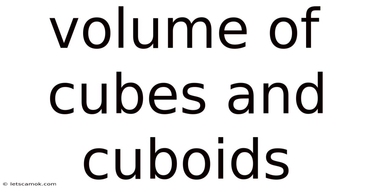 Volume Of Cubes And Cuboids