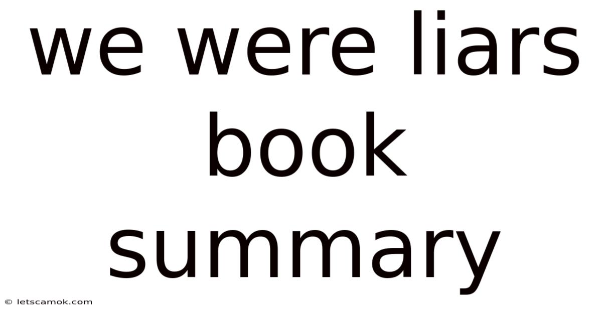 We Were Liars Book Summary