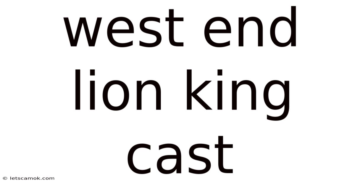 West End Lion King Cast