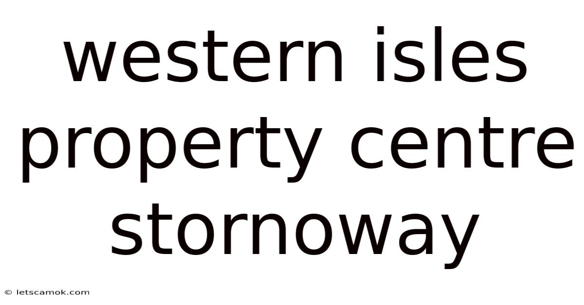 Western Isles Property Centre Stornoway