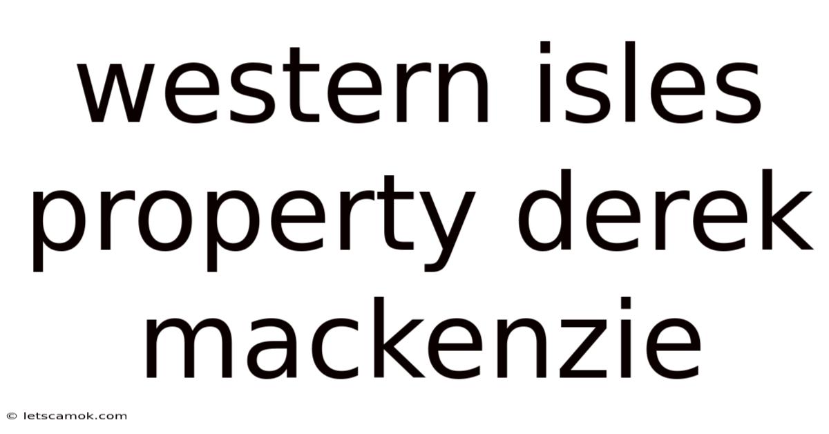 Western Isles Property Derek Mackenzie