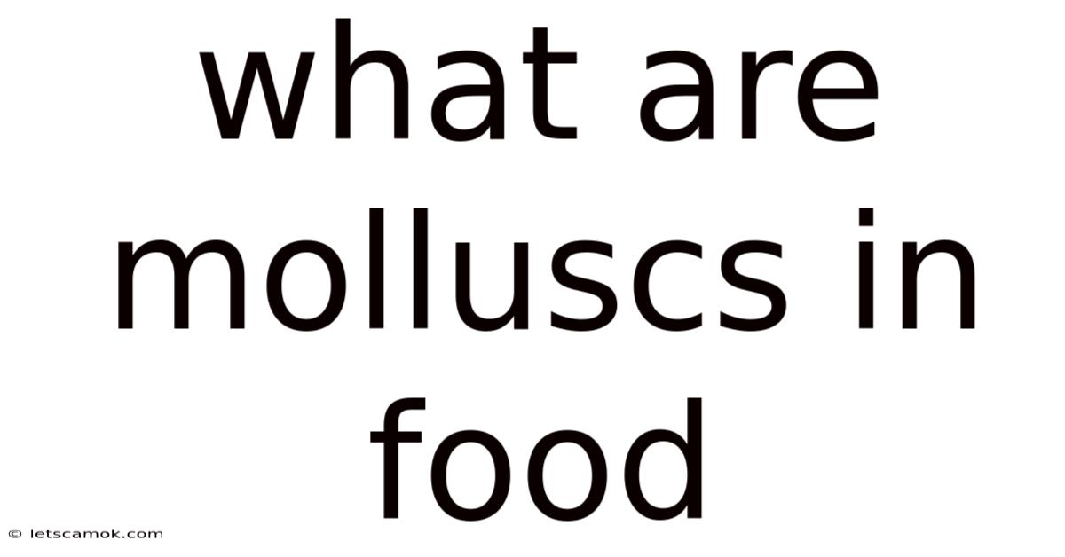 What Are Molluscs In Food