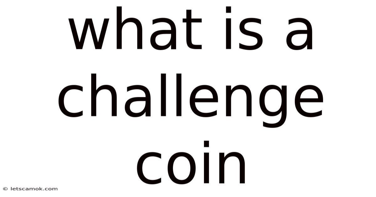 What Is A Challenge Coin