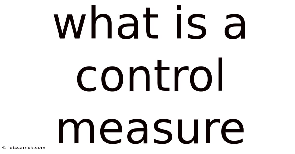 What Is A Control Measure