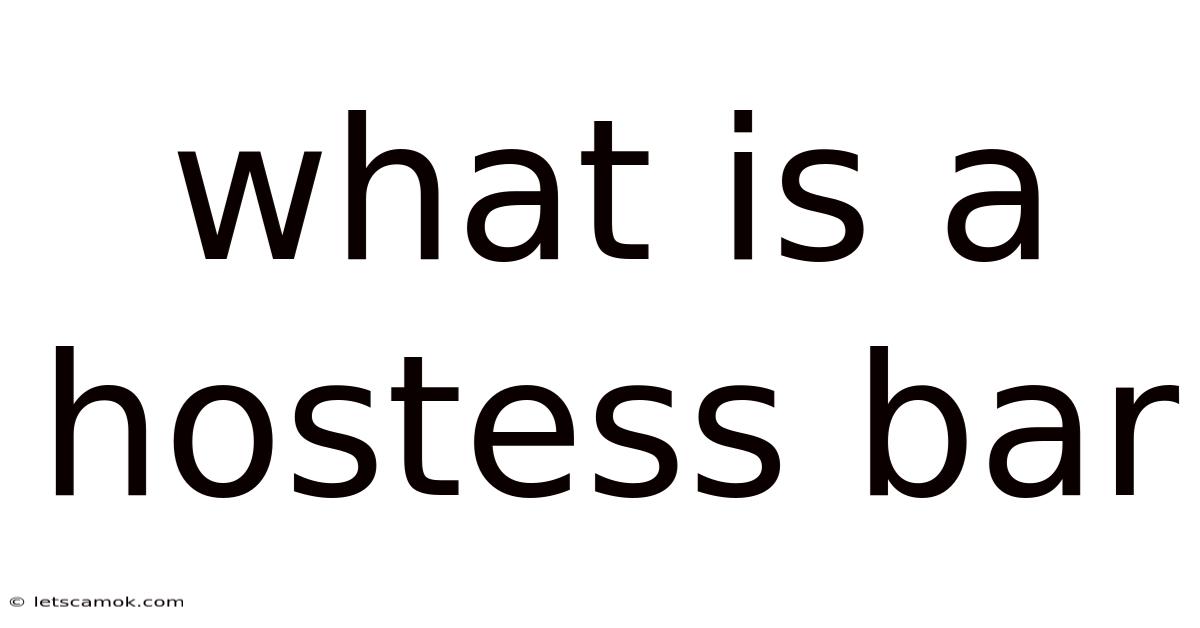 What Is A Hostess Bar
