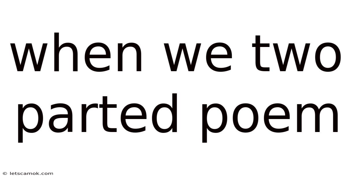 When We Two Parted Poem
