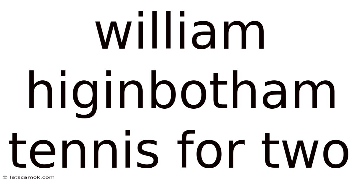 William Higinbotham Tennis For Two