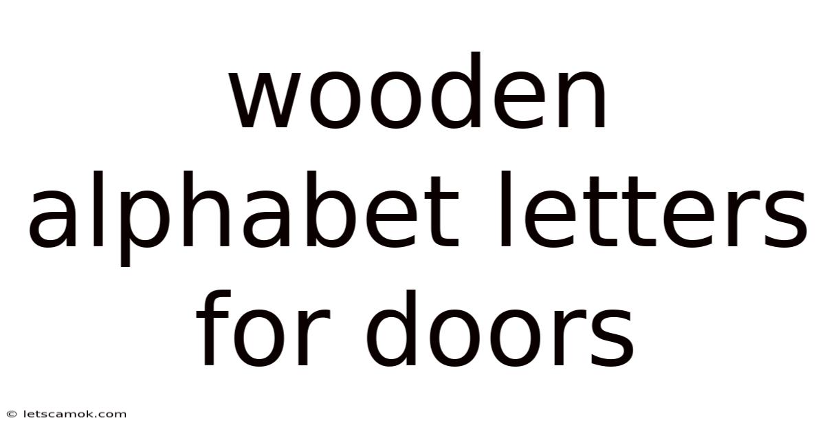 Wooden Alphabet Letters For Doors