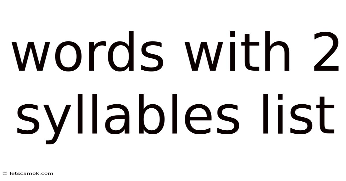 Words With 2 Syllables List