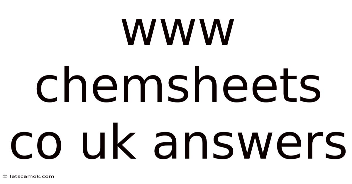 Www Chemsheets Co Uk Answers